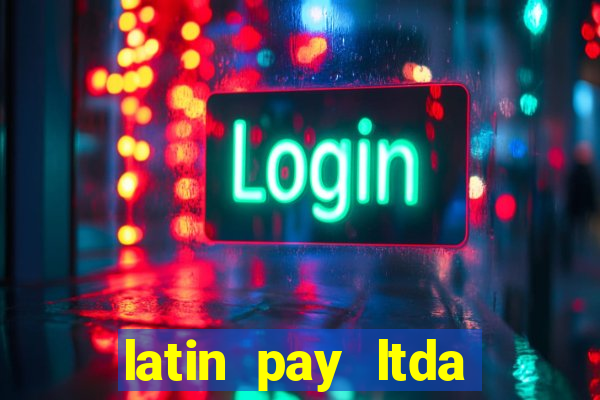 latin pay ltda jogos online